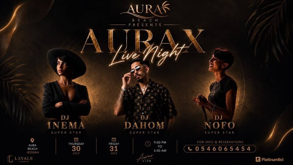 AURAX Live Night Party with DJ Novo, DJ Inma, and DJ Dahoum at AURA Beach