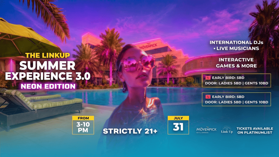 The Linkup Summer Experience 3.0 Neon Edition at Movenpick Hotel, Bahrain
